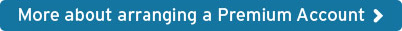 More about arranging a Premium Account